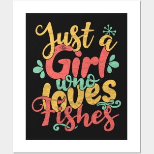 Just A Girl Who Loves Fishes - Fish Gift design Posters and Art